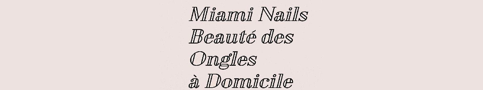 Miami Nails Pose d'ongles à Igny